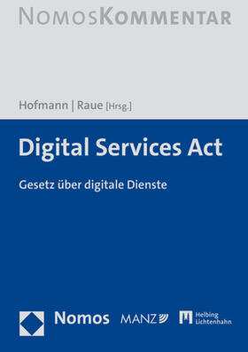 Hofmann / Raue | Digital Services Act | Buch | 978-3-8487-7882-9 | sack.de