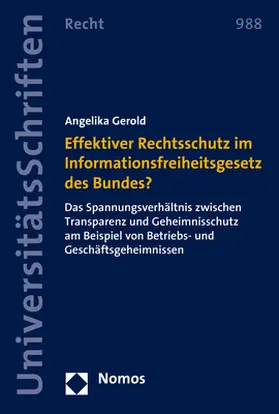 Gerold |  Effektiver Rechtsschutz im Informationsfreiheitsgesetz des Bundes? | Buch |  Sack Fachmedien