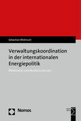 Widmuch |  Widmuch, S: Verwaltungskoordination in der internationalen E | Buch |  Sack Fachmedien