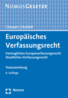 Classen / Hufeld |  Europäisches Verfassungsrecht | Buch |  Sack Fachmedien