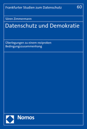 Zimmermann | Zimmermann, S: Datenschutz und Demokratie | Buch | 978-3-8487-7918-5 | sack.de