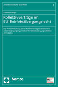 Klengel |  Klengel, E: Kollektivverträge im EU-Betriebsübergangsrecht | Buch |  Sack Fachmedien
