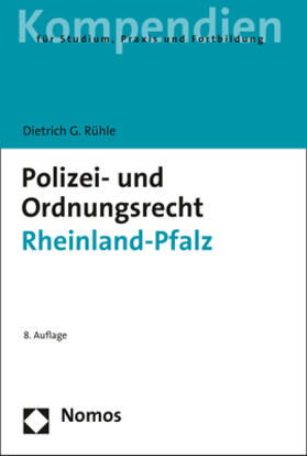 Rühle | Rühle, D: Polizei- und Ordnungsrecht Rheinland-Pfalz | Buch | 978-3-8487-7932-1 | sack.de