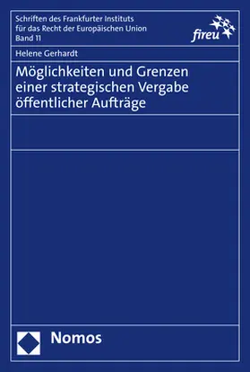 Gerhardt |  Möglichkeiten und Grenzen einer strategischen Vergabe öffentlicher Aufträge | Buch |  Sack Fachmedien