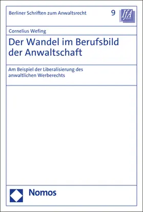 Wefing |  Der Wandel im Berufsbild der Anwaltschaft | Buch |  Sack Fachmedien