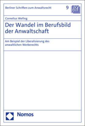 Wefing | Wefing, C: Wandel im Berufsbild der Anwaltschaft | Buch | 978-3-8487-7965-9 | sack.de