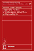 Schiedermair / Schwarz / Steiger |  Theory and Practice of the European Convention on Human Righ | Buch |  Sack Fachmedien