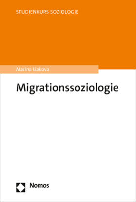 Liakova |  Migrationssoziologie | Buch |  Sack Fachmedien