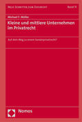 Müller |  Müller, M: Kleine und mittlere Unternehmen im Privatrecht | Buch |  Sack Fachmedien