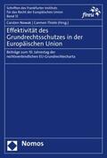 Nowak / Thiele |  Effektivität des Grundrechtsschutzes in der Europäischen Union | Buch |  Sack Fachmedien