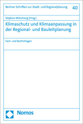 Mitschang |  Klimaschutz und Klimaanpassung in der Regional- und Bauleitp | Buch |  Sack Fachmedien