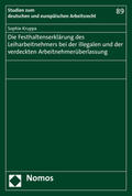 Kruppa |  Kruppa, S: Festhaltenserklärung des Leiharbeitnehmers bei de | Buch |  Sack Fachmedien