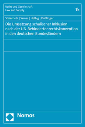 Steinmetz / Wrase / Helbig | Steinmetz, S: Umsetzung schulischer Inklusion nach der UN-Be | Buch | 978-3-8487-8053-2 | sack.de