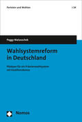 Matauschek |  Matauschek, P: Wahlsystemreform in Deutschland | Buch |  Sack Fachmedien