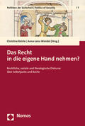 Reinle / Wendel |  Das Recht in die eigene Hand nehmen? | Buch |  Sack Fachmedien