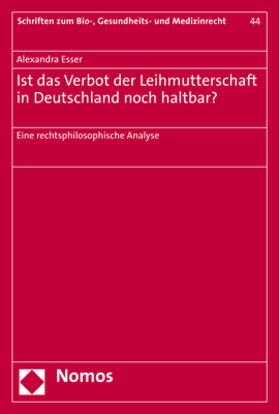 Esser | Esser, A: Ist das Verbot der Leihmutterschaft in Deutschland | Buch | 978-3-8487-8058-7 | sack.de