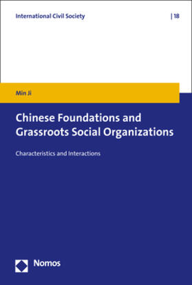 Ji | Ji, M: Chinese Foundations and Grassroots Social Organizatio | Buch | 978-3-8487-8072-3 | sack.de