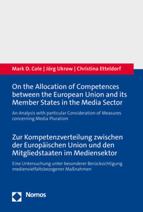 Cole / Ukrow / Etteldorf | Cole, M: On the Allocation of Competences between the Europe | Buch | 978-3-8487-8079-2 | sack.de