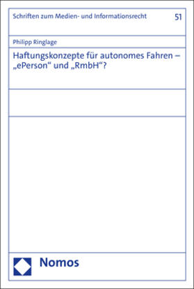 Ringlage | Ringlage, P: Haftungskonzepte für autonomes Fahren ¿ ¿ePerso | Buch | 978-3-8487-8082-2 | sack.de