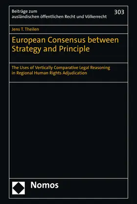 Theilen |  European Consensus between Strategy and Principle | Buch |  Sack Fachmedien