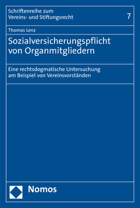 Lenz | Lenz, T: Sozialversicherungspflicht von Organmitgliedern | Buch | 978-3-8487-8094-5 | sack.de