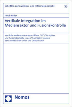Rüder | Rüder, J: Vertikale Integration im Mediensektor und Fusionsk | Buch | 978-3-8487-8100-3 | sack.de