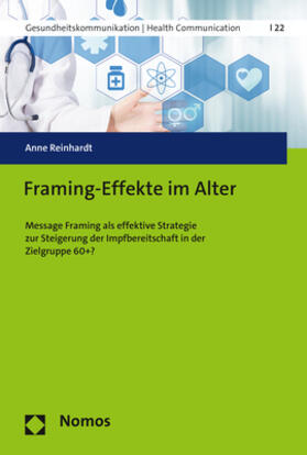 Reinhardt | Reinhardt, A: Framing-Effekte im Alter | Buch | 978-3-8487-8103-4 | sack.de