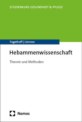 Tegethoff / Limmer |  Hebammenwissenschaft | Buch |  Sack Fachmedien