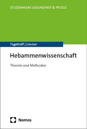 Tegethoff / Limmer |  Hebammenwissenschaft | Buch |  Sack Fachmedien