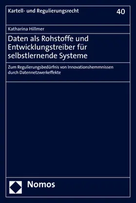 Hillmer |  Daten als Rohstoffe und Entwicklungstreiber für selbstlernende Systeme | Buch |  Sack Fachmedien