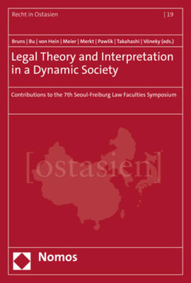 Bruns / Bu / Meier |  Legal Theory and Interpretation in a Dynamic Society | Buch |  Sack Fachmedien