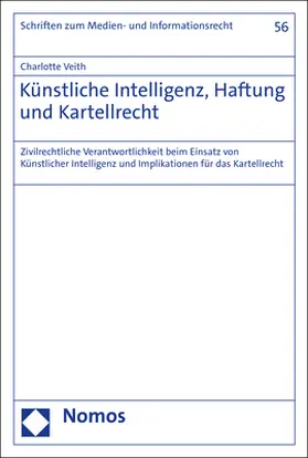 Veith |  Künstliche Intelligenz, Haftung und Kartellrecht | Buch |  Sack Fachmedien