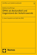 Knauff |  ÖPNV als Bestandteil und Gegenstand der Verkehrswende | Buch |  Sack Fachmedien