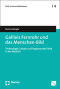 Battaglia |  Battaglia, D: Galileis Fernrohr und das Menschen-Bild | Buch |  Sack Fachmedien