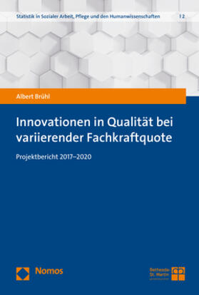 Brühl |  Brühl, A: Innovationen in Qualität bei variierender Fachkraf | Buch |  Sack Fachmedien