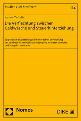 Tsakalis | Tsakalis, I: Verflechtung zwischen Geldwäsche und Steuerhint | Buch | 978-3-8487-8188-1 | sack.de