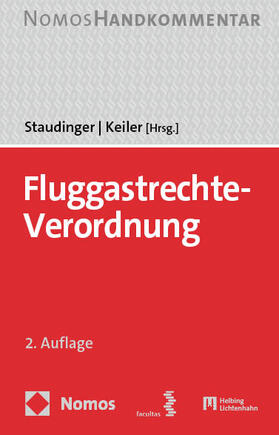 Staudinger / Keiler |  Fluggastrechte-Verordnung | Buch |  Sack Fachmedien
