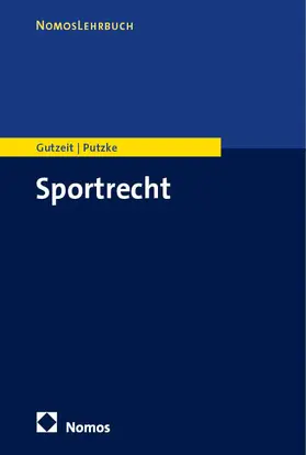 Gutzeit / Putzke |  Sportrecht | Buch |  Sack Fachmedien