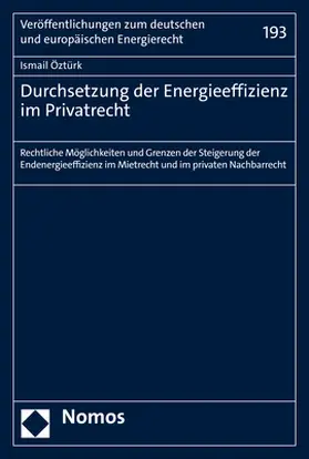 Öztürk |  Durchsetzung der Energieeffizienz im Privatrecht | Buch |  Sack Fachmedien