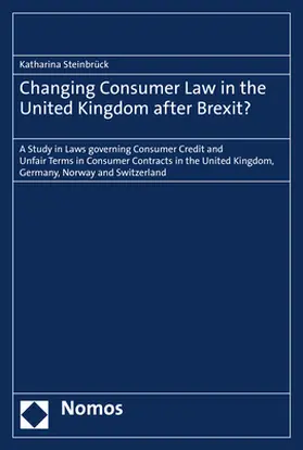 Steinbrück |  Changing Consumer Law in the United Kingdom after Brexit? | Buch |  Sack Fachmedien