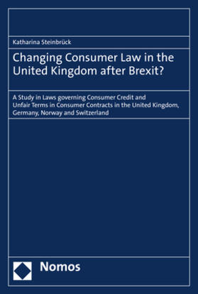 Steinbrück | Changing Consumer Law in the United Kingdom after Brexit? | Buch | 978-3-8487-8233-8 | sack.de