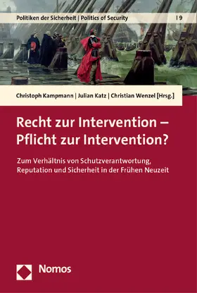 Kampmann / Katz / Wenzel | Recht zur Intervention – Pflicht zur Intervention? | Buch | 978-3-8487-8246-8 | sack.de
