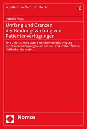 Meyer |  Umfang und Grenzen der Bindungswirkung von Patientenverfügungen | Buch |  Sack Fachmedien