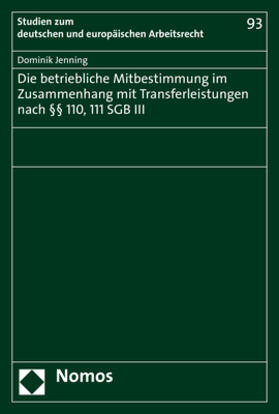 Jenning | Jenning, D: Die betriebliche Mitbestimmung im Zusammenhang m | Buch | 978-3-8487-8264-2 | sack.de