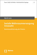 Lenz |  Lenz, M: Soziale Wohnraumversorgung innovativ | Buch |  Sack Fachmedien