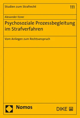 Ilsner |  Psychosoziale Prozessbegleitung im Strafverfahren | Buch |  Sack Fachmedien