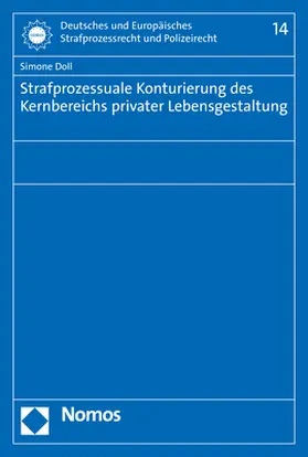 Doll |  Strafprozessuale Konturierung des Kernbereichs privater Lebensgestaltung | Buch |  Sack Fachmedien