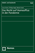 Visser / Voigt / Vraetz |  Visser, L: Recht auf Homeoffice in der Pandemie | Buch |  Sack Fachmedien