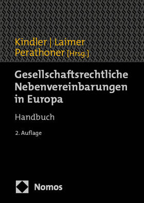 Kindler / Laimer / Perathoner | Gesellschaftsrechtliche Nebenvereinbarungen in Europa | Buch | 978-3-8487-8325-0 | sack.de