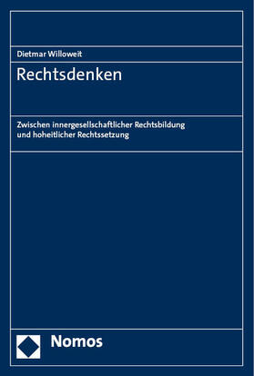 Willoweit † / Schlinker | Rechtsdenken | Buch | 978-3-8487-8327-4 | sack.de
